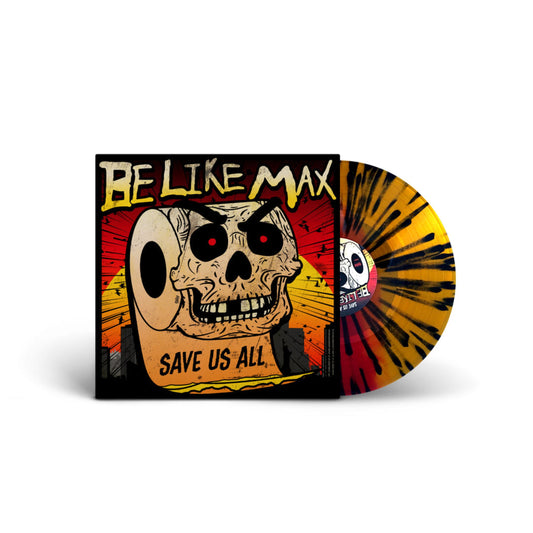 Save Us All (Splatter)